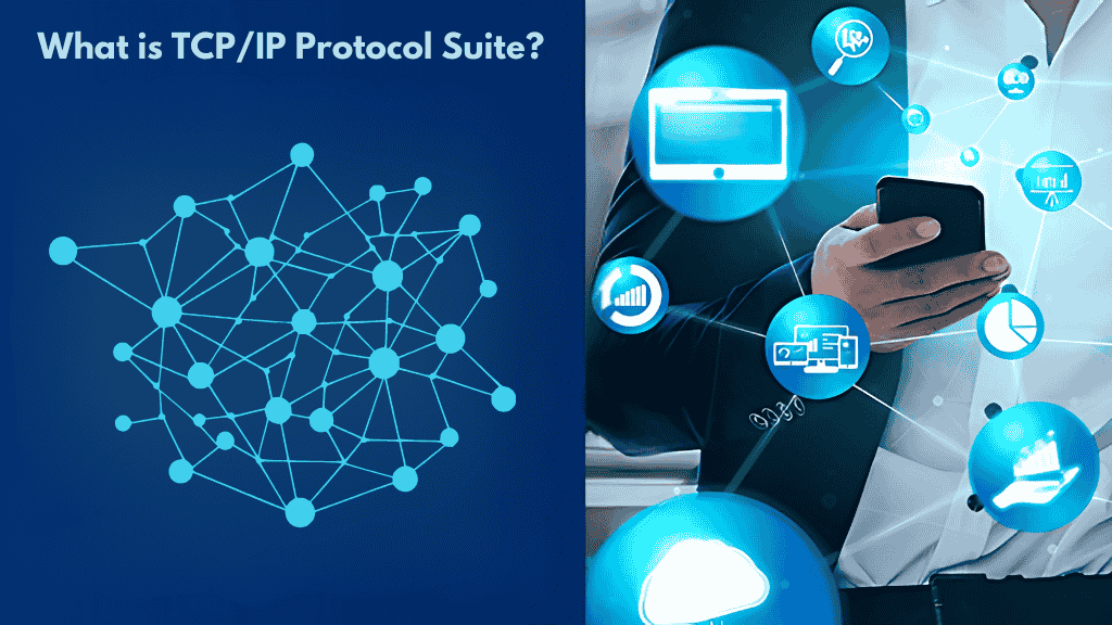 What is TCP/IP Protocol Suite?