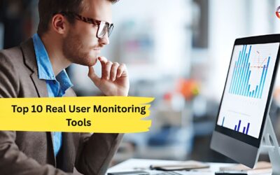 Top 10 Real User Monitoring Tools That can be Used In 2025